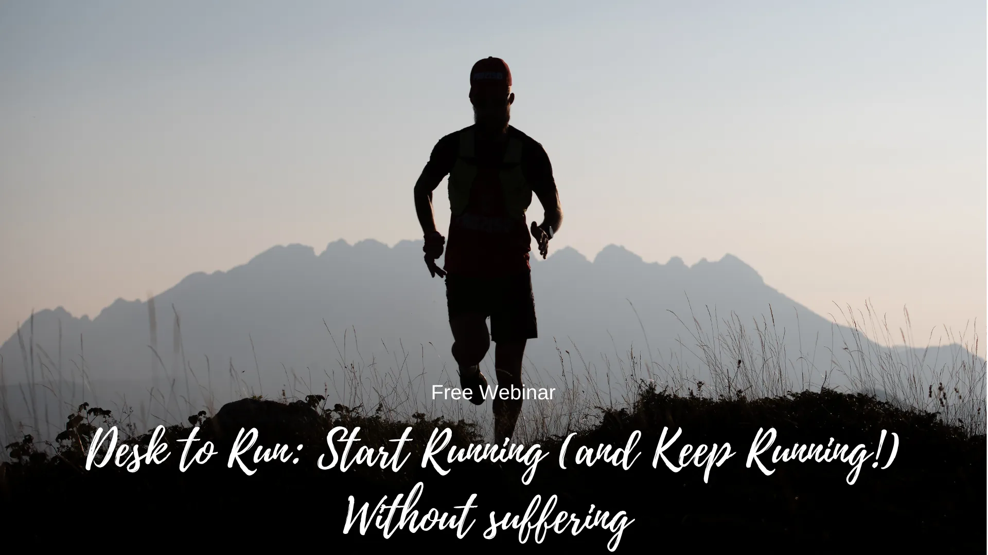 Desk to Run — Free Webinar cover
